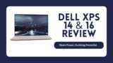 Dell XPS 14 And 16 Review: A Detailed Analysis