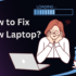 How to Fix an Overheating Laptop – DIY Guide 2024