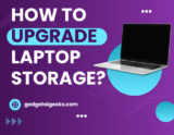 The Art of the Laptop Storage Upgrade: A Comprehensive Guide